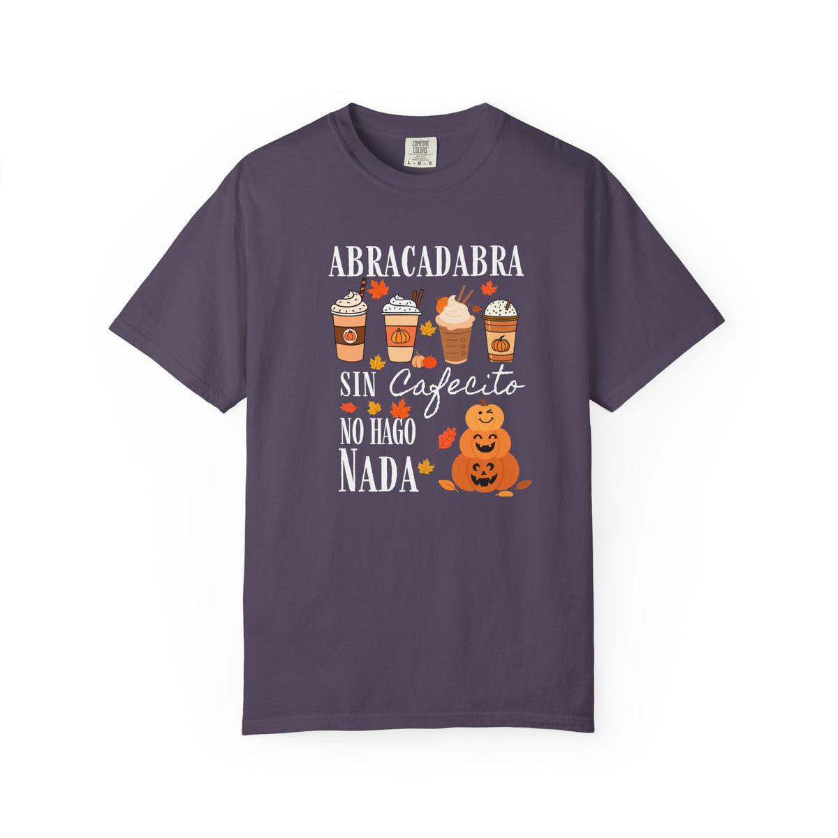 Abracadabra Sin Cafecito No Hago Nada T-Shirt | Halloween Coffee Tee