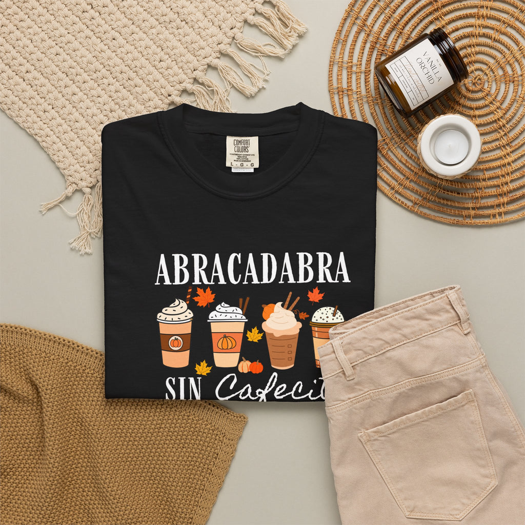 Abracadabra Sin Cafecito No Hago Nada T-Shirt | Halloween Coffee Tee