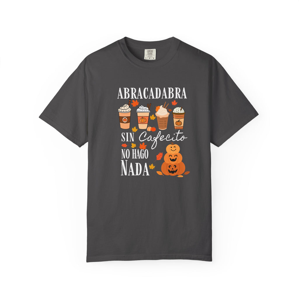 Abracadabra Sin Cafecito No Hago Nada T-Shirt | Halloween Coffee Tee